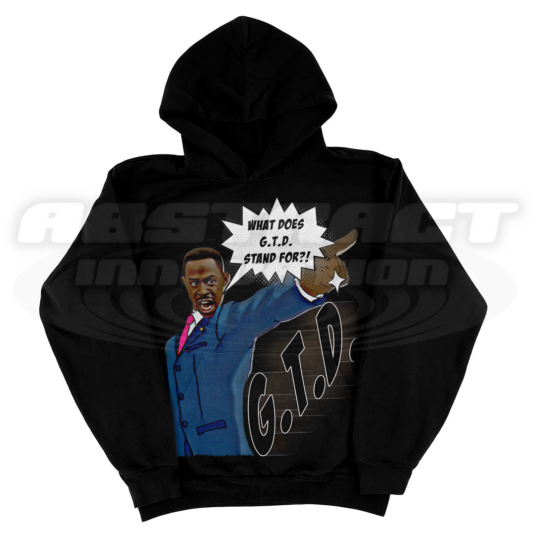 THE G.T.D. HOODIE