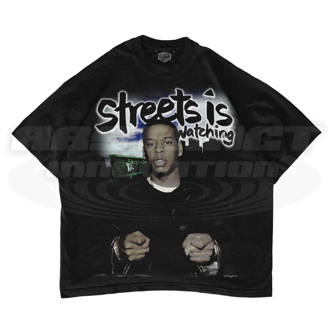 THE STREETS IS WATCHING TEE